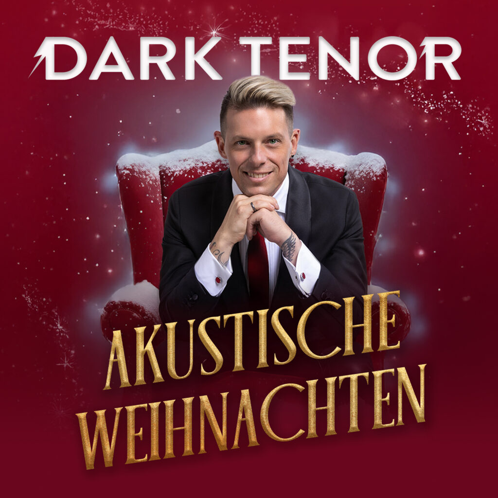 DARK TENOR – Akustische Weihnachten