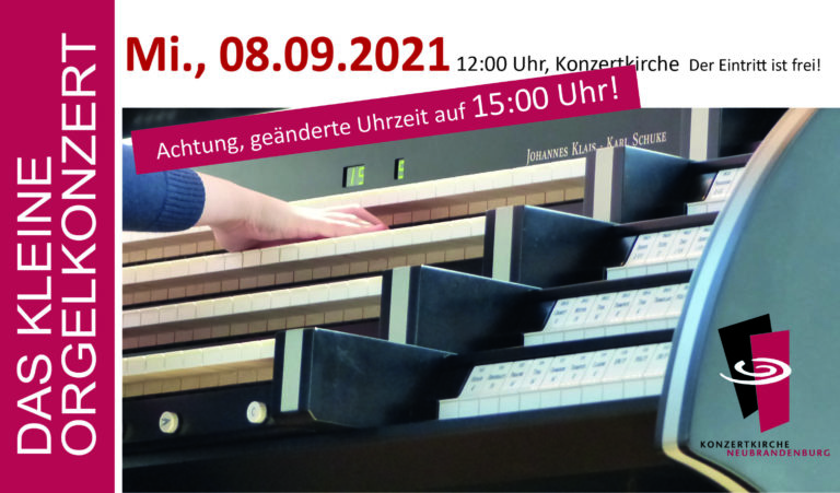 DAS KLEINE ORGELKONZERT – Achtung, geänderte Anfangszeit auf 15:00 Uhr!