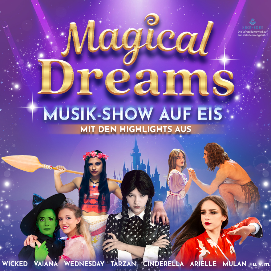 Magical Dreams – Musikshow auf Eis